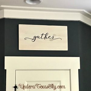“Gather” Wood Sign DIY